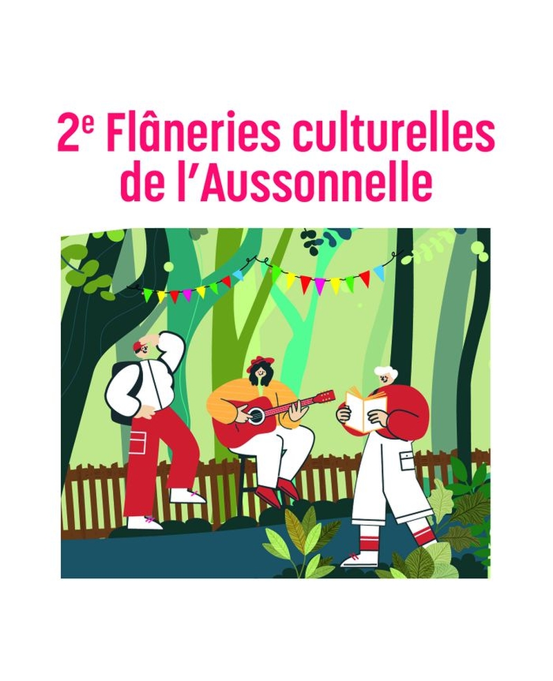 | Les Flâneries culturelles de l'Aussonnelle |