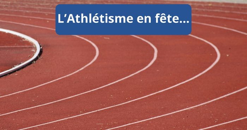 | L'Athlétisme en fête |