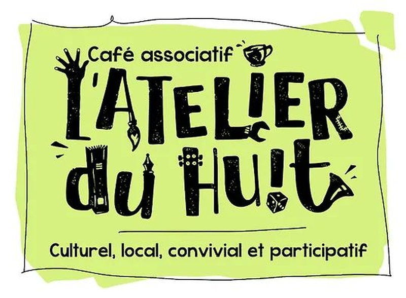 | Le Grand Huit : les 1 an du café associatif |