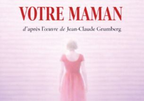 | "VOTRE MAMAN" |