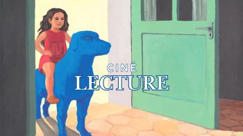 | CINÉ LECTURE |