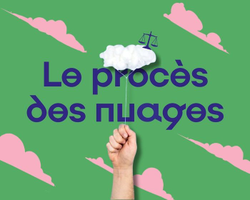 | Le tribunal du Quai des Savoirs : le Procès des nuages |