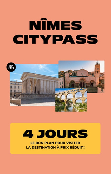 Nîmes City Pass 4 jours