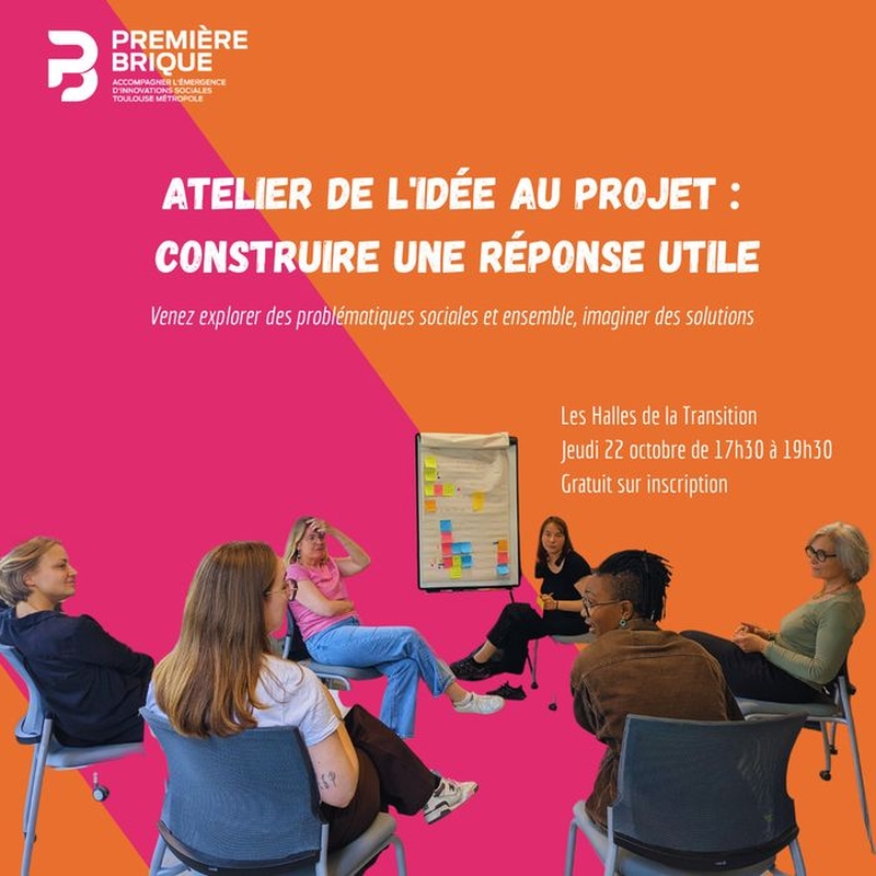 | Atelier de l'idée au projet de l'ESS : construire une réponse utile |