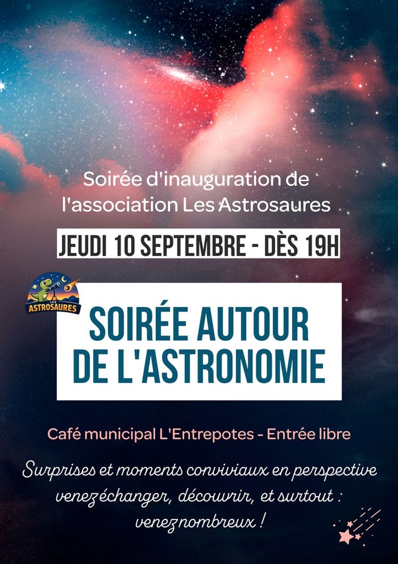 | Soirée d'inauguration de l'association d'astronomie "Les Astrosaures" |