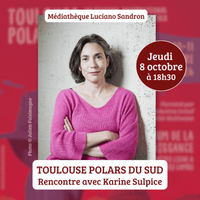 | Toulouse Polars du Sud - rencontre avec Karine Sulpice |
