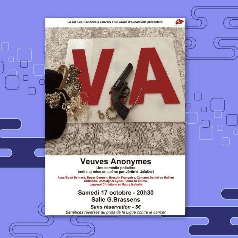 | Pièce de théâtre - Veuves Anonymes |