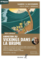 | Animation jeu "Vikings dans la brume |