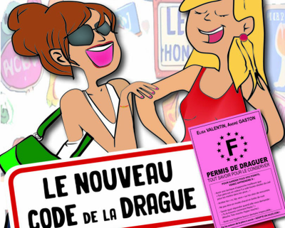 LE NOUVEAU CODE DE LA DRAGUE