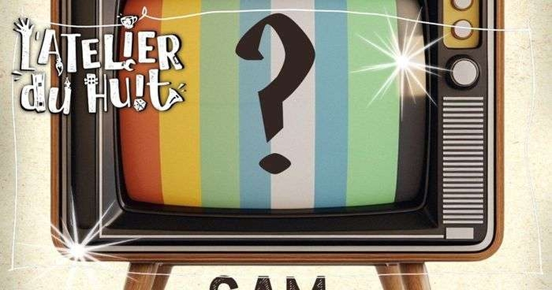 | Atelier du Huit : Blind test jeux et émissions télé |