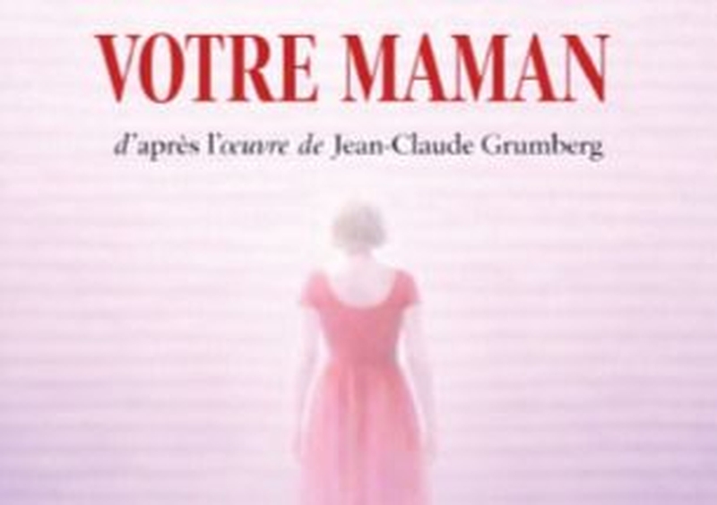 | "VOTRE MAMAN" |