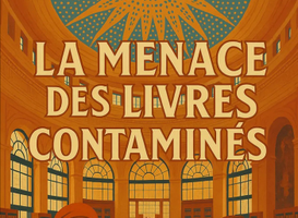 | ESCAPE GAME : LA MENACE DES LIVRES CONTAMINÉS |