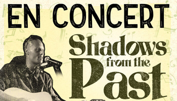 | Concert : Shadows from the past |