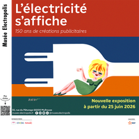 L’électricité s’affiche, 150 ans de créations publicitaires