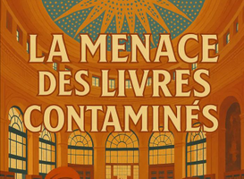 | ESCAPE GAME : LA MENACE DES LIVRES CONTAMINÉS |